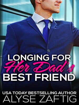 cover image of Longing for Her Dad's Best Friend